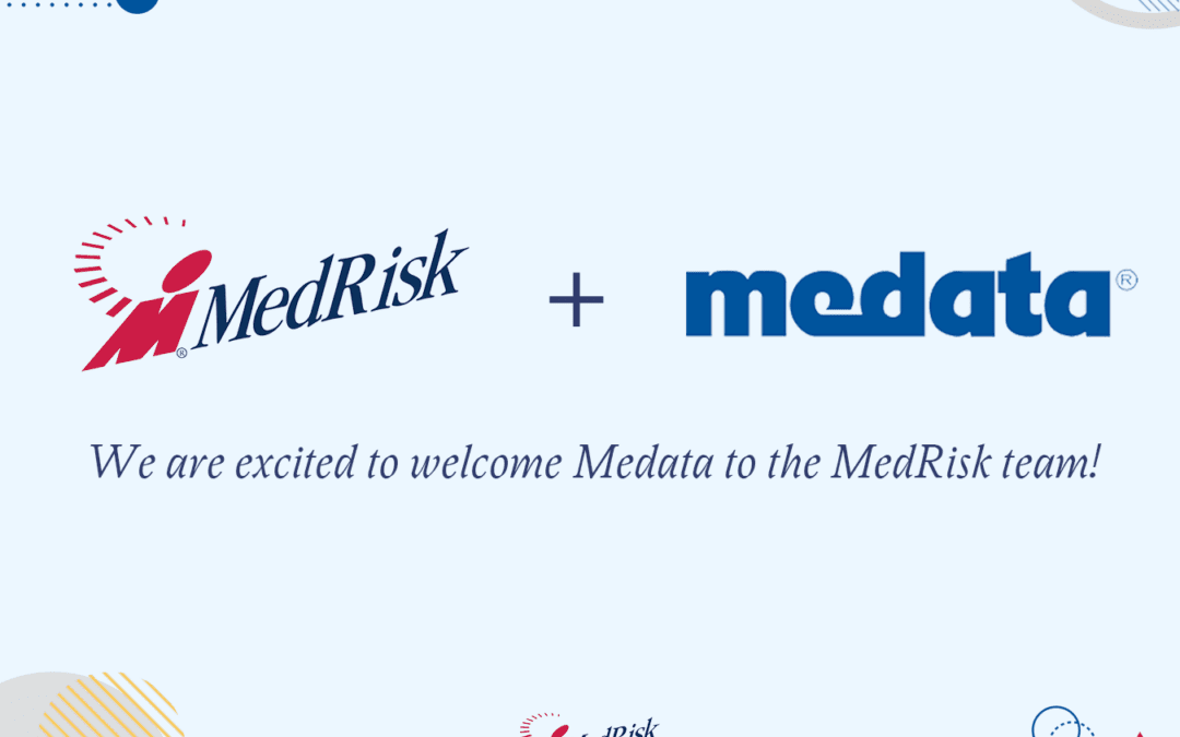 MedRisk Acquires Medata to Further Improve the Claims Experience for Customers, Patients, and Providers